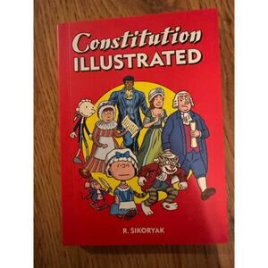 Constitution Illustrated, Paperback by R. Sikoryak